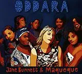 Jane and Maqueque Bunnett CD Oddara
