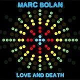 Marc Bolan LP (Vinyl) Love And Death