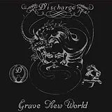 Discharge LP (analog) Grave New World
