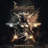 Venom CD DYING HARD IN LONDON