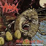 Hirax CD NOT DEAD YET (RAGING VIOLENCE + HATE, FEAR & POWER)