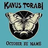Kavus Torabi CD OCTOBER BY NAME
