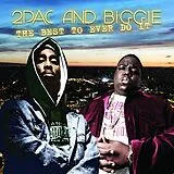 2Pac & Biggie CD The Best To Ever Do It
