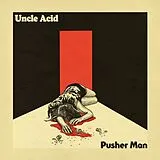 Uncle Acid & The Deadbeats Single (analog) Pusher Man