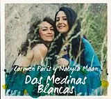 Carmen/Maan,Nabyla Paris CD Dos Medinas Blancas