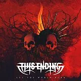 This Ending CD Let The World Burn