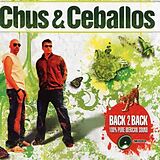 Chus & Ceballos CD Back 2 Back