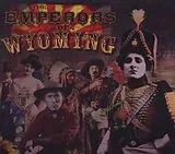 Emperors of Wyoming CD Emperors Of Wyoming