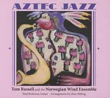 Tom Russell & Norwegian Wind E CD Aztec Jazz
