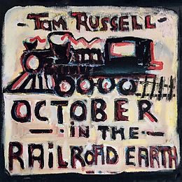 Tom Russell CD October In The Railroad Earth