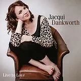 Jacqui Dankworth CD Live To Love