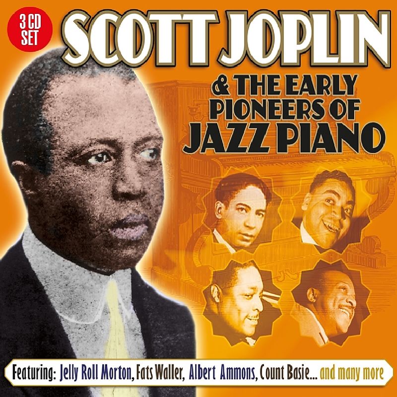 And The Early Pioneers Of Jazz Piano