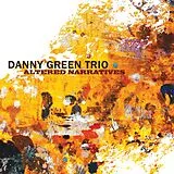 Danny Green CD Altered Narratives