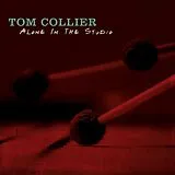 Tom Collier CD Alone In The Studio