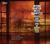 Jovino Santos Neto CD Mais Que Tudo: Live At Kerry Hall 1995