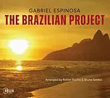Gabriel Espinosa CD The Brazilian Project