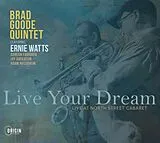 Brad Goode Quintet CD Live Your Dream: Live At North Street Cabaret