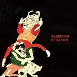 Jonathan Kane LP (analog) Jet Ear Party