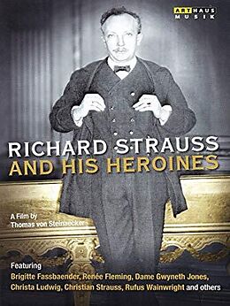 Richard Strauss and his Heroines DVD