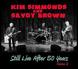 Kim/Savoy Brown Simmonds CD Still Live After 50 Years Volume 2