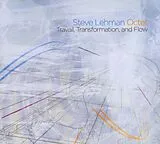 Steve Lehman Octet CD Travail,Transformation And Flow
