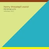 Henry/Zooid Threadgill LP (Vinyl) This Brings Us To - Volumes I & Ii (Ltd. Edition) (Vinyl)