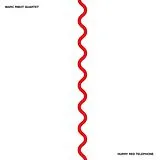 Marc Ribot Quartet Vinyl Hurry Red Telephone