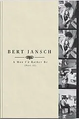 Bert Jansch CD A Man I''d Rather Be (part 2)
