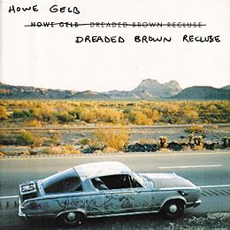 Howe Gelb Vinyl Dreaded Brown Recluse