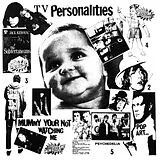 Television Personalities CD Mummy You''re Not Watching Me