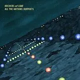 Archers Of Loaf LP (analog) All The Nations Airports (deluxe)