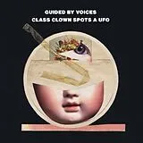 Guided by Voices CD Class Clown Spots A Ufo