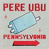 Pere Ubu LP (analog) Pennsylvania