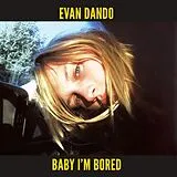 Evan Dando Vinyl Baby I''m Bored