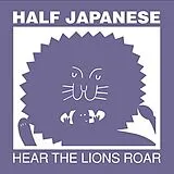 Half Japanese Vinyl Hear The Lions Roar
