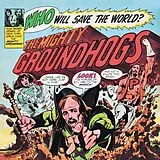 The Groundhogs LP (Vinyl) Who Will Save The World (Black Vinyl)