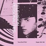 Television Personalities CD Some Kind Of Trip: Singles 1990-1994