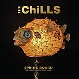 The Chills LP (analog) Spring Board: The Early Unrecorded Songs