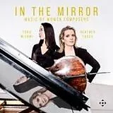 Yoko/Tuach,Heather Misumi CD In The Mirror: Musik Von Komponistinnen