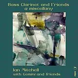Ian/Gemini/+ Mitchell CD Bass Clarinet And Friends