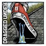 Dragged Under CD The World Is In Your Way (deluxe Edition)