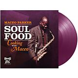 Parker Maceo Vinyl Soul Food - Cooking With Maceo