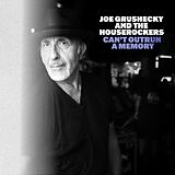 Joe & The Houserocke Grushecky CD Can't Outrun A Memory