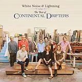 Continental Drifters LP (analog) White Noise&Lightning:the Best Of Continental Drif