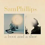 Sam Phillips LP (analog) A Boot And A Shoe