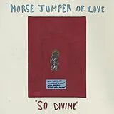 Horse Jumper Of Love LP (analog) So Divine (bone Vinyl)
