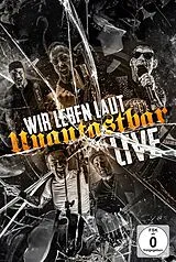 Unantastbar CD + DVD Audio Wir Leben Laut - Live (digipack)