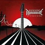 Kissin' Dynamite CD Not The End Of The Road