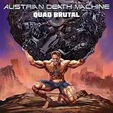 Austrian Death Machine Vinyl Quad Brutal