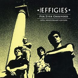 Effigies,The Vinyl For Ever Grounded (40th Anniversary Edition)